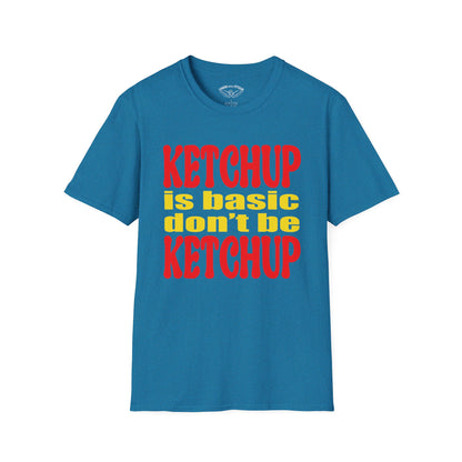 Ketchup is Basic Unisex Softstyle T-Shirt