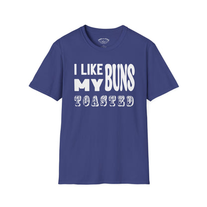 I like my buns toasted Unisex Softstyle T-Shirt