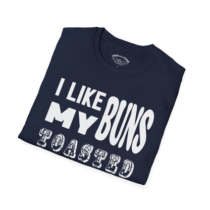 I like my buns toasted Unisex Softstyle T-Shirt