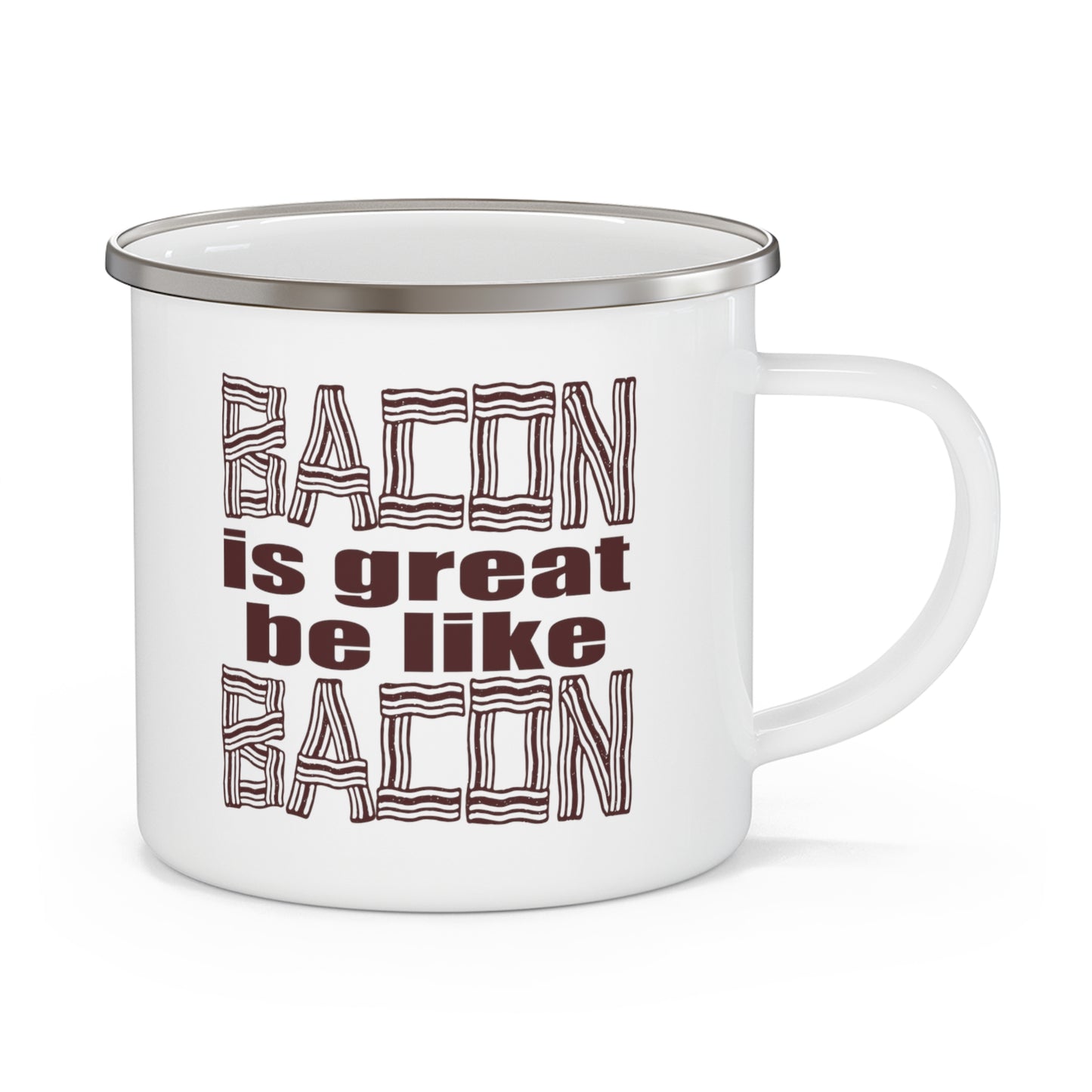 Bacon is Great Enamel Camping Mug
