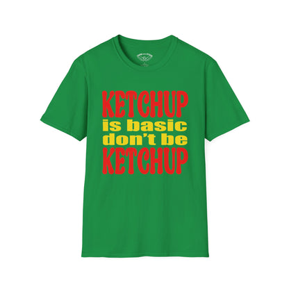 Ketchup is Basic Unisex Softstyle T-Shirt