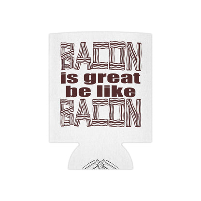 Bacon is Great Can Cooler